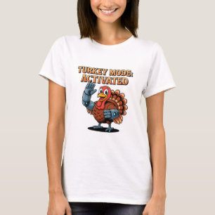 Turkey Mode Activated Funny Thanksgiving Robot Hum T-Shirt