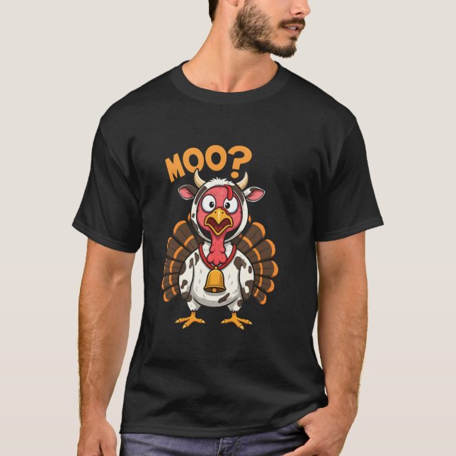 Turkey Moo Cow Costume Funny Thanksgiving Fake Cow T-Shirt (Front)