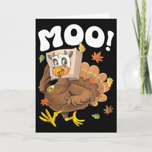 Turkey Moo Funny Thanksgiving Cute Turkey Fake Cow Card