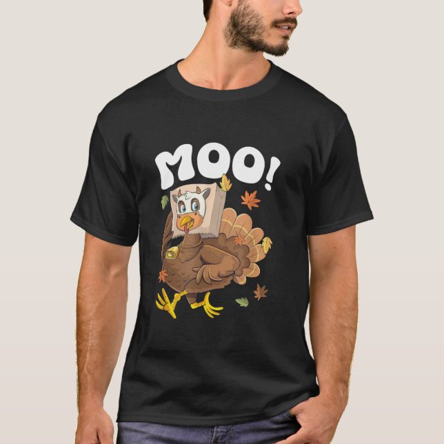 Turkey Moo Funny Thanksgiving Cute Turkey Fake Cow T-Shirt (Front)