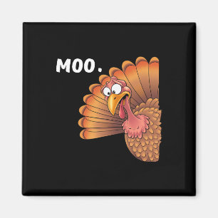 Turkey Moo Funny Thanksgiving Gifts For Men Women Magnet