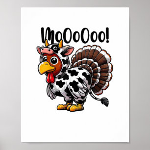 Turkey Moo Funny Turkey Cow Thanksgiving Poster
