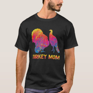 Turkey mum Turkey Mama T-Shirt