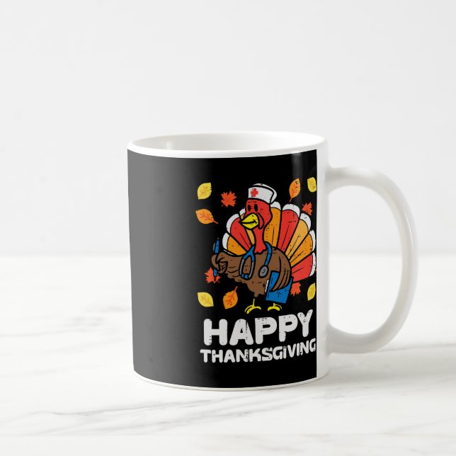 Turkey Nurse Happy Thanksgiving Scrub ICU ER RN Me Coffee Mug (Right)