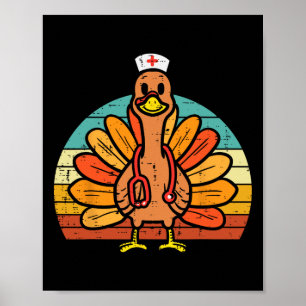 Turkey Nurse Stethoscope Thanksgiving Fall Scrub T Poster