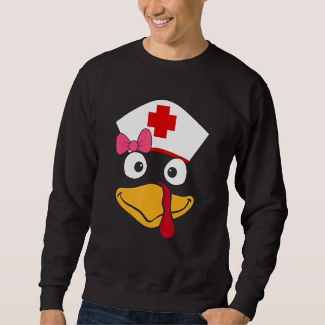Turkey Nurse Thanksgiving Scrub Nursing Turkey Fac Sweatshirt (Front)