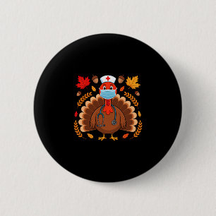 Turkey Nurse Thanksgiving Scrub Tops Women Nursing 6 Cm Round Badge
