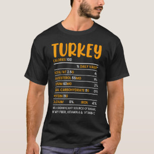 Turkey Nutrition Facts Thanksgiving Christmas Foo T-Shirt