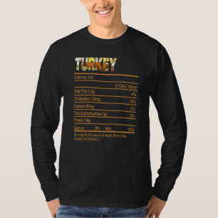 Turkey Nutrition Facts Thanksgiving Christmas Food T-Shirt