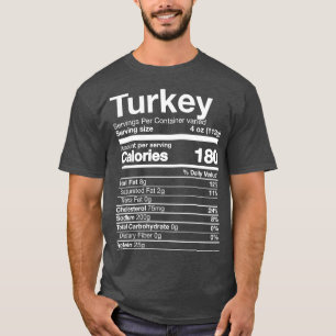 Turkey Nutrition Funny Thanksgiving Food Costume T-Shirt