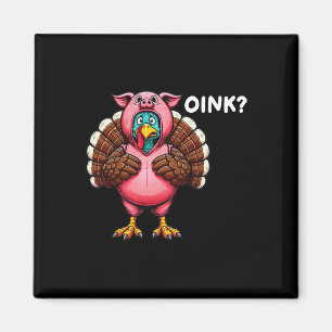 Turkey Oink Thanksgiving Funny Pig Costume Magnet