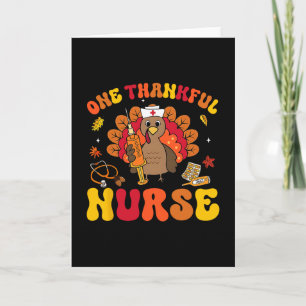 Turkey One Thankful Nurse Funny Fall Autumn Thanks Card
