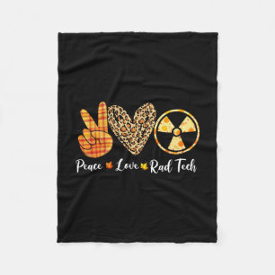 Turkey Peace Love Rad Tech Fall Thanksgiving Day  Fleece Blanket