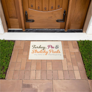 Turkey, Pie & Stretchy Pants Doormat