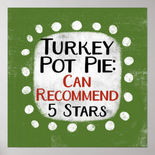 Turkey Pot Pie Review 5 Stars Poster Wall Art