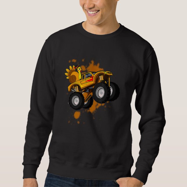 Turkey Riding Monster Truck Thanksgiving Men Women Sweatshirt (Front)