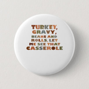 Turkey Rolls Casserole, Thanksgiving Retro Funny F 6 Cm Round Badge
