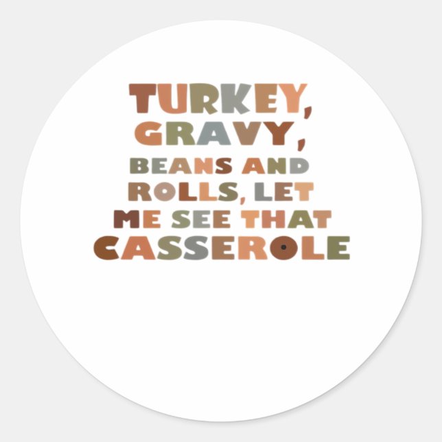 Turkey Rolls Casserole, Thanksgiving Retro Funny F Classic Round Sticker (Front)