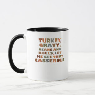 Turkey Rolls Casserole, Thanksgiving Retro Funny F Mug