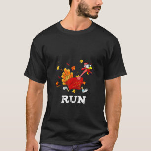 Turkey Run Costume Thanksgiving Running Turkey Tro T-Shirt
