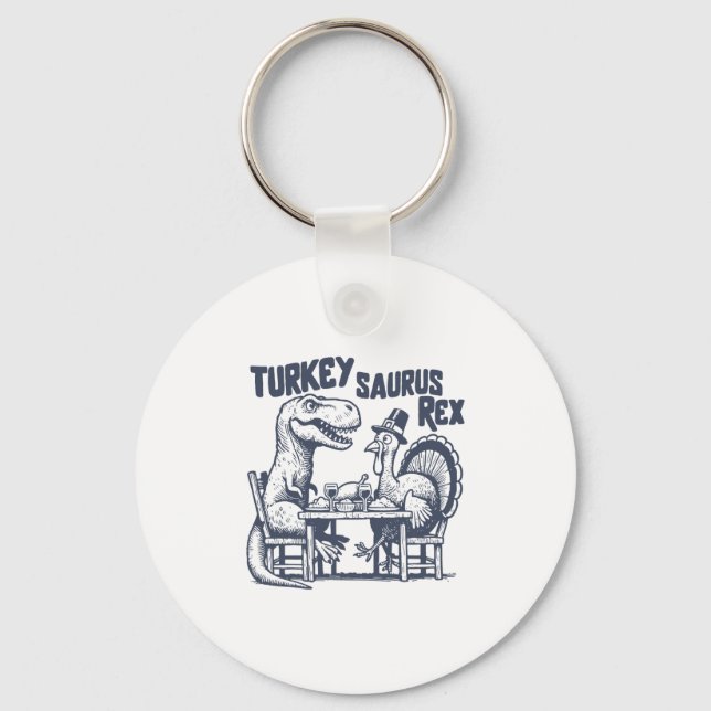 Turkey Saurus Rex Funny Dinosaur T-rex Turkey Than Key Ring (Front)