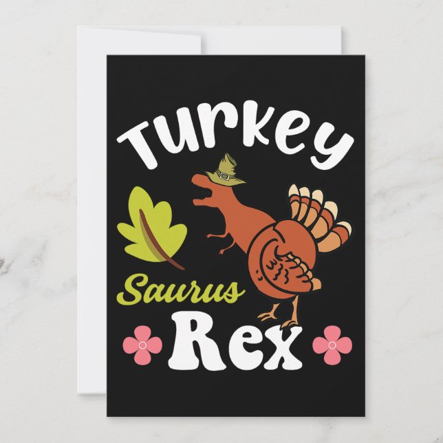 Turkey Saurus Rex Thanksgiving Dinosaur Turkey Kid Invitation (Front)