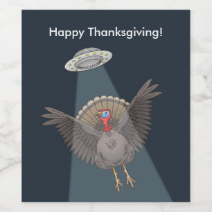 Turkey Saved By Aliens Before Thanksgiving Wine Label