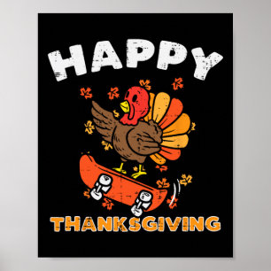 Turkey Skateboard Happy Thanksgiving Cute Fall Aut Poster