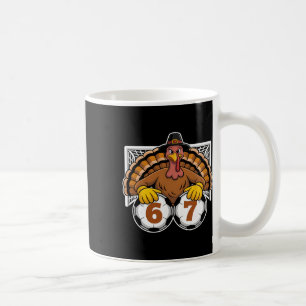 Turkey Soccer 67 Meme Funny Thanksgiving Sports De Coffee Mug