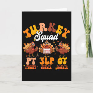 Turkey Squad Ot Pt Slp Occupational Therapy Thanks Card