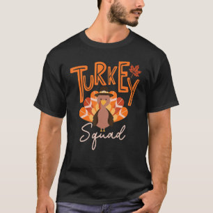 Turkey Squad  Thanksgiving Day Run Pilgrim T-Shirt