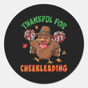 Turkey Thankful For Cheerleading Thanksging Cheerl Classic Round Sticker