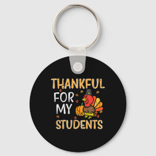 Turkey Thankful For My Students Thanksgiving Fall Key Ring