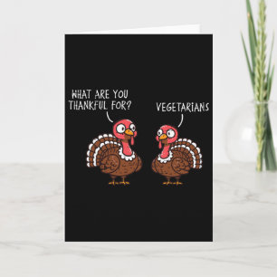Turkey Thankful For Vegetarian Thanksgiving Men Wo Card