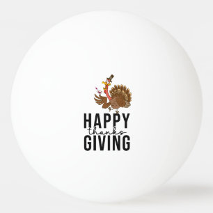 Turkey Thanksgiving Funny  Ping Pong Ball