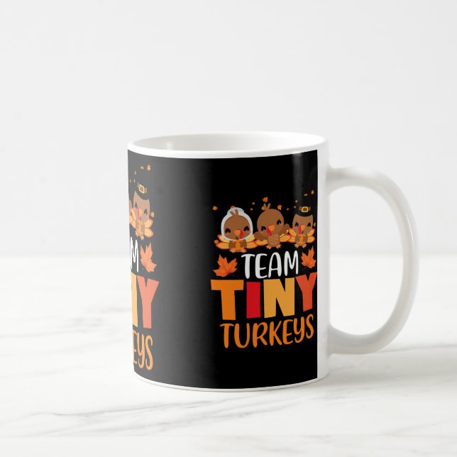 Turkey Thanksgiving Team-Tiny Turkeys Nurse Fall N Coffee Mug (Right)