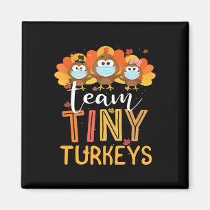 Turkey Thanksgiving Team Tiny Turkeys Nurse Fall N Magnet
