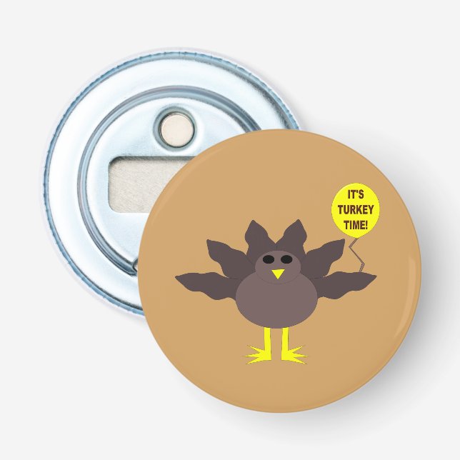 Turkey Time Thanksgiving Bottle Opener (Front)