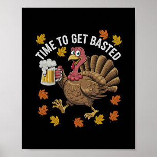 Turkey Time To Get Sted Funny Happy Thanksgiving M Poster
