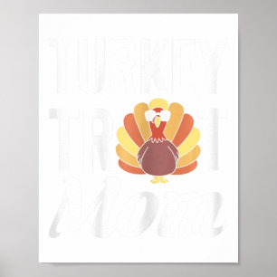 Turkey Trot Mum Mothers Day Running Thanksgiving Poster