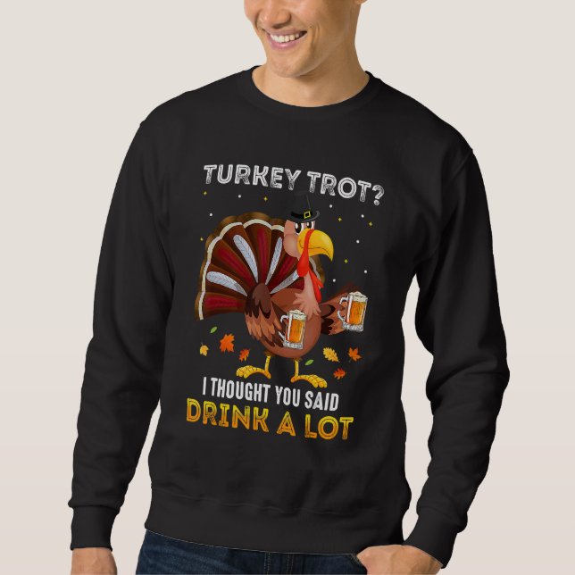 Turkey Trot Squad Running Drinking Matching Thanks Sweatshirt (Front)