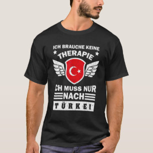 Turkey Türkiye Ankara Istanbul Turkish 8 T-Shirt
