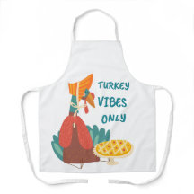 Turkey Vibes Only