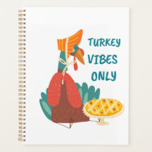 Turkey Vibes Only