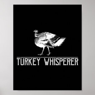 Turkey Whisperer-turkey Hunting-turkey Hunting Sea Poster