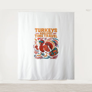 Turkeys Against Time Travel – Funny Retro Turkey D Tapestry