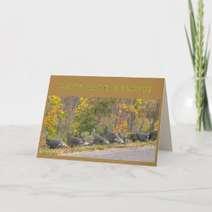 TURKEYS - happy thanksgiving day Card
