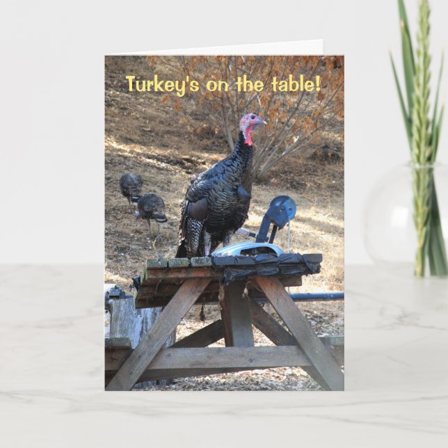 Turkey's On The Table Thanksgiving Card (Front)