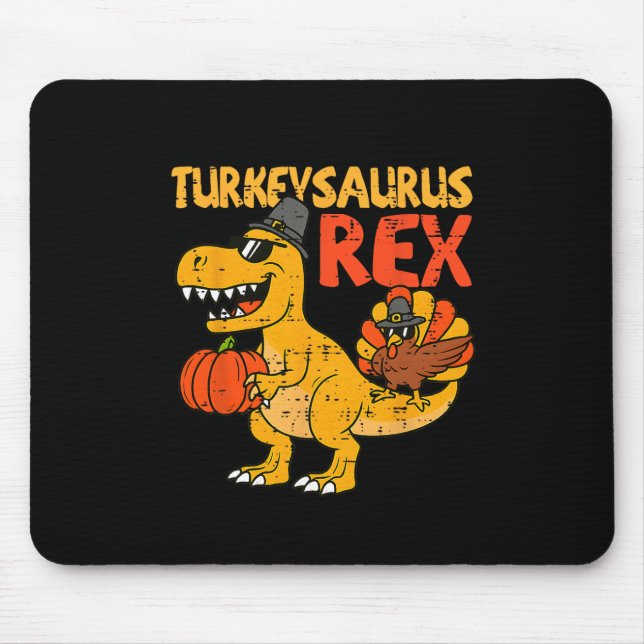 Turkeysaurus Rex Turkey Thanksgiving Toddler Boy K Mouse Pad (Front)