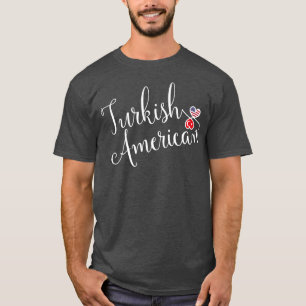 Turkish American Entwinted Hearts T-Shirt